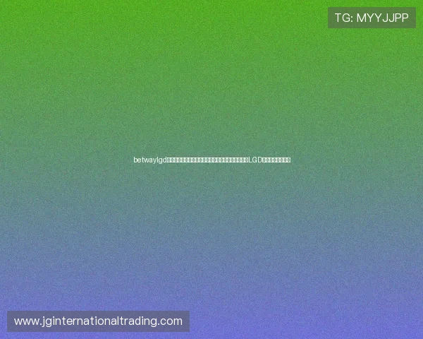 betwaylgd战队在国际赛事中的表现与竞争力分析帮助用户了解LGD战队的国际影响力 betwaylgd战队在国际赛事中的表现与竞争力分析帮助用户了解LGD战队的国际影响力